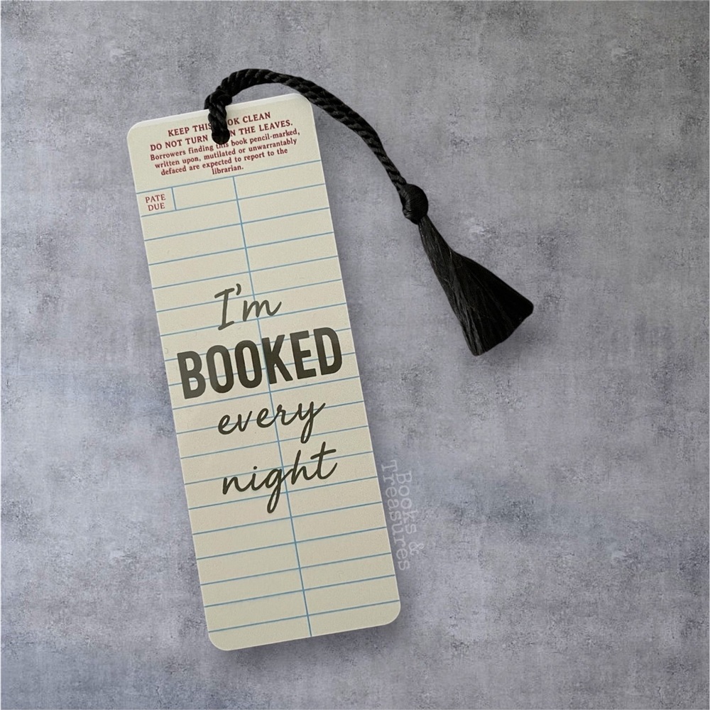 I'm Booked Every Night Bookmark Metal Handmade